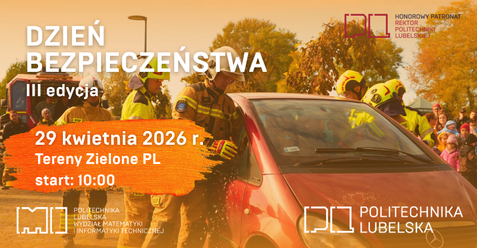 Zapraszamy na III Dzień Bezpieczeństwa!